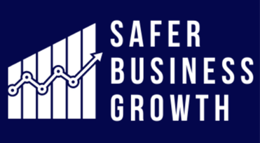 Safer Business Growth